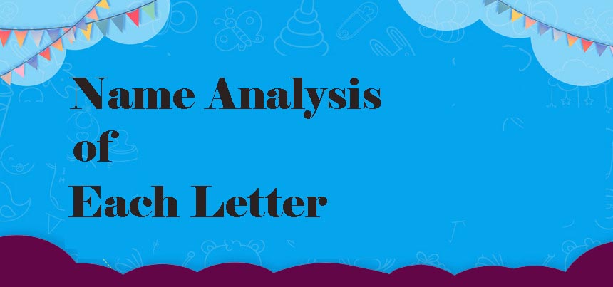 Shamana Name Analysis of Each Letter